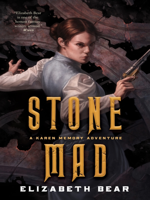 Title details for Stone Mad by Elizabeth Bear - Wait list
